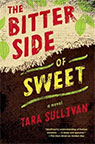 The Bitter Side of Sweet