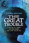 The Great Trouble