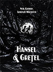 Hansel and Gretel