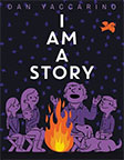 I Am a Story