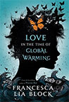 Love in the Time of Global Warning