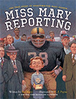 Miss Mary Reporting