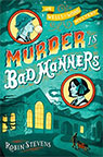 Murder Is Bad Manners