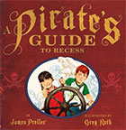 A Pirate’s Guide to Recess