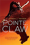 Pointe, Claw