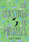 The Question of Miracles