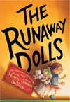Runaway Dolls