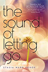 The Sound of Letting Go