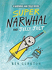 Super Narwhal and Jelly Jolt