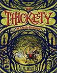 The Thickety