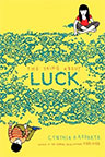 The Thing About Luck