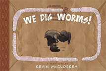 We Dig Worms